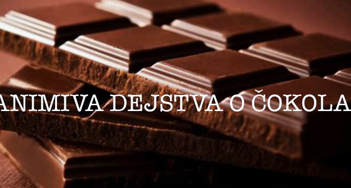 Zanimiva dejstva o čokoladi